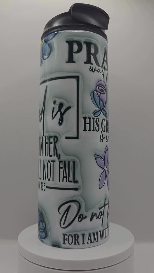 Inflated Pray, Wait & Trust Tumbler